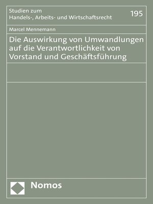 cover image of Die Auswirkung von Umwandlungen auf die Verantwortlichkeit von Vorstand und Geschäftsführung